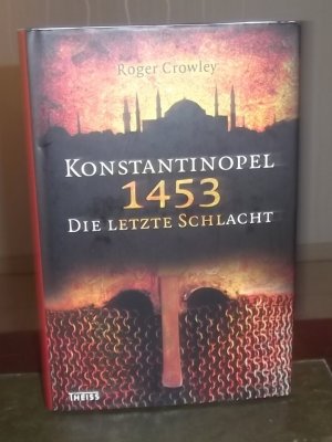 Konstantinopel 1453 - Die letzte Schlacht