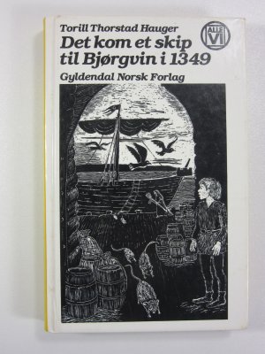 Det kom et skip til Bjorgvin i 1349