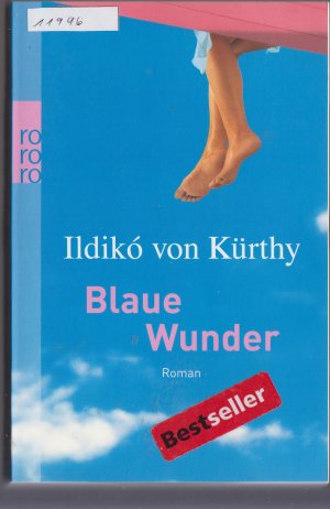 gebrauchtes Buch – Kürthy, Ildikó von – Blaue Wunder