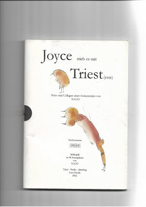 Joyce trieb es mit Triest (esse)