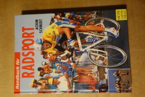 gebrauchtes Buch – Achim Schmidt – Handbuch für Radsport