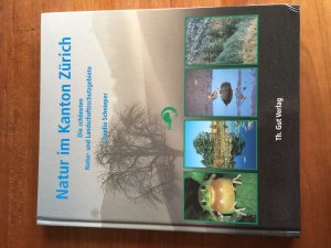 gebrauchtes Buch – Claudia Schnieper – Natur im Kanton Zürich - Die schönsten Natur- und Landschaftsschutzgebiete