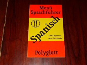 gebrauchtes Buch – Polyglott  – Menü-Sprachführer: Spanisch - 2500 Speisen und Getränke