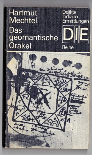 gebrauchtes Buch – Hartmut Mechtel – Das geomantische Orakel 1987 - DIE Delikte Indizien Ermittlungen