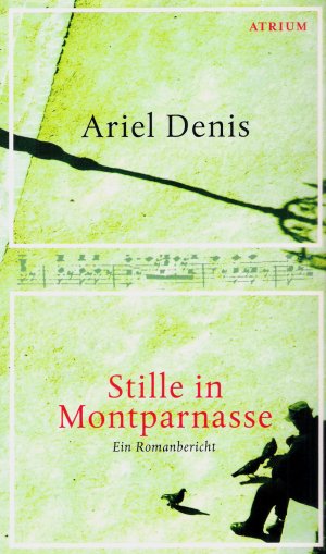 gebrauchtes Buch – Ariel Denis – Stille in Montparnasse - mit CD