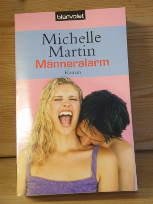 gebrauchtes Buch – michelle martin – "männeralarm" roman