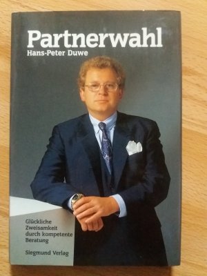 gebrauchtes Buch – Duwe, Hans P – Partnerwahl Glückliche Zweisamkeit durch kompetente Beratung