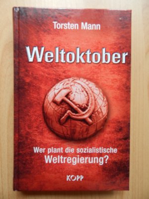 gebrauchtes Buch – Torsten Mann – Weltoktober