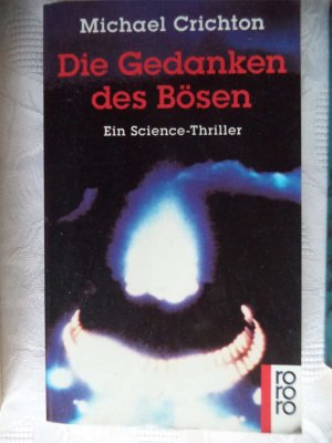 gebrauchtes Buch – Michael Crichton – Die Gedanken des Bösen