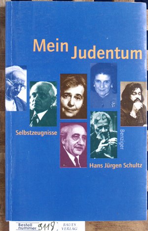 gebrauchtes Buch – J. Schultz, Hans – Mein Judentum Selbstzeugnisse