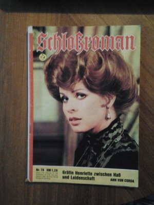 Schloßroman Nr.78 Gräfin Henriette zwischen Haß und Leidenschaft Verlag Zauberkreis