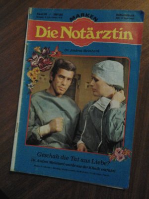 gebrauchtes Buch – Dr.Andrea Meinhard – Die Notärztin Band 129 Geschah die Tat aus Liebe ? Verlag Marken  1979