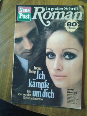 Neue Post-Roman für die Frau Nr.015 Ich kämpfe um Dich Verlag Papel 1975