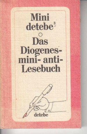 gebrauchtes Buch – Diogenes Kollektiv – Mini detebe - Das Diogenes-mini-anti-Lesebuch