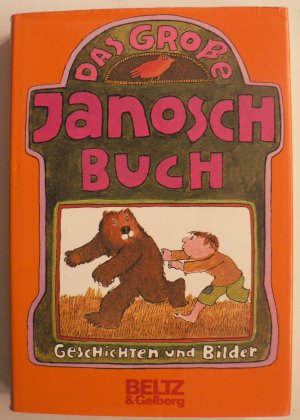 Das große Janosch-Buch