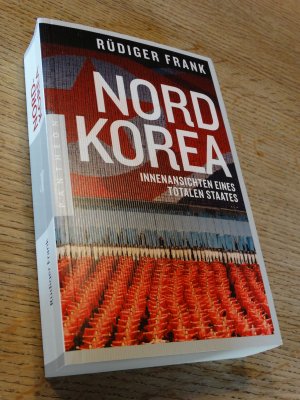 Nordkorea - Innenansichten eines totalen Staates