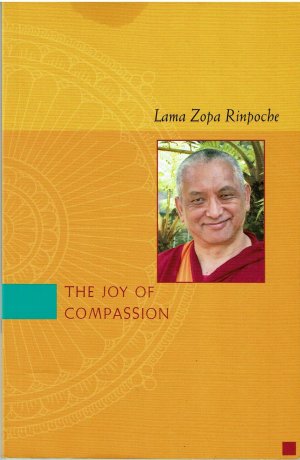 gebrauchtes Buch – Lama Zopa Rinpoche – The Joy of Compassion