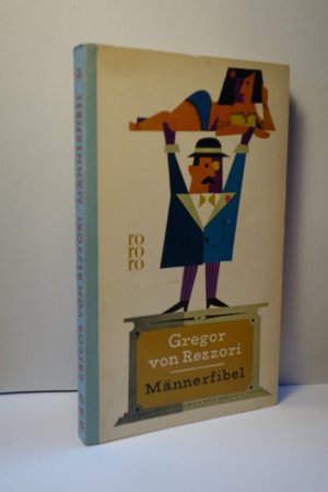 antiquarisches Buch – Gregor von Rezzori – Männerfibel