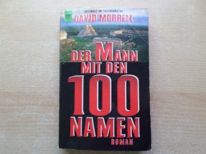 gebrauchtes Buch – David Morrell – Der Mann mit den hundert Namen