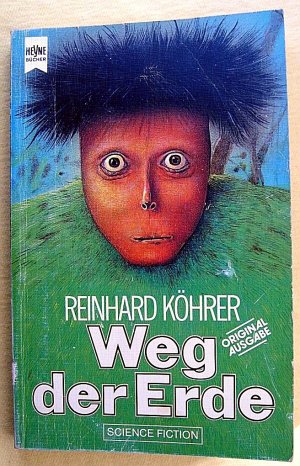 WEG DER ERDE , Science Fiction Roman