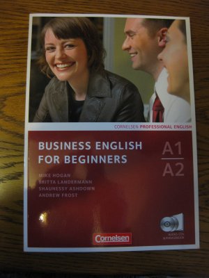 Business English for Beginners - Third Edition / A1/A2 - Kursbuch mit CDs und Phrasebook