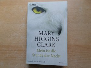 gebrauchtes Buch – Higgins Clark – Mein ist die Stunde der Nacht