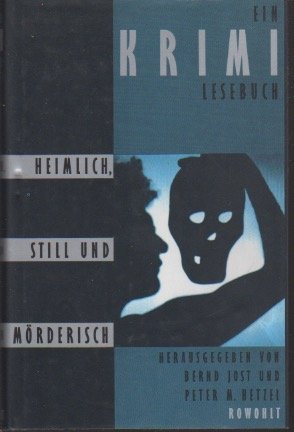 gebrauchtes Buch – Jost, Bernd; Hetzel – Heimlich, still und mörderisch