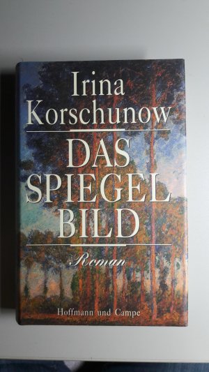 gebrauchtes Buch – Irina Korschunow – Das Spiegelbild