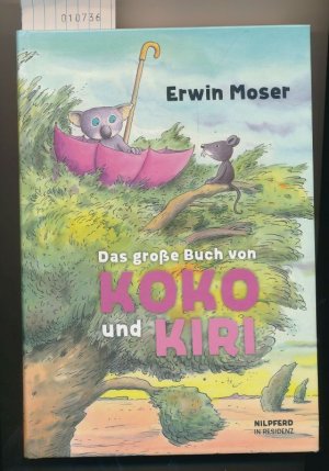 Das grosse Buch von Koko und Kiri