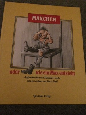 Mäxchen oder wie ein Max endsteht