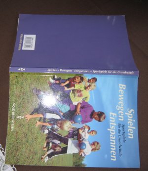 gebrauchtes Buch – Bönisch, Simone; Hertelt, Christel; Manns-Hoppe, Dietlind; Sowa, Karlheinz; Stumpe, Helga; Wolter, Ulrike – Spielen - bewegen - entspannen, rR-Ausgabe - Sportspiele für die Grundschule. Lehrerhandbuch