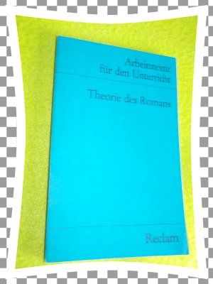 gebrauchtes Buch – Arbeitstexte für den Unterricht - Theorie des Romans