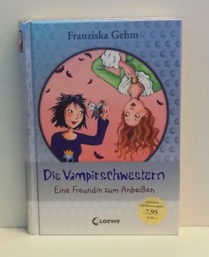 gebrauchtes Buch – Franziska Gehm – Die Vampirschwestern – Eine Freundin zum Anbeißen