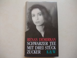 gebrauchtes Buch – Renan Demirkan – Schwarzer Tee mit drei Stück Zucker