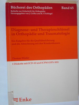 gebrauchtes Buch – Thomas Winter – Diagnose- und Therapieschlüssel in Orthopädie und Traumatologie 3 1/2 Zolldiskette beiliegend