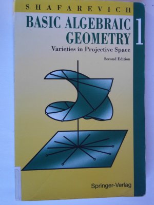 gebrauchtes Buch – Igor R. Shafarevich – Basic Algebraic Geometry 1