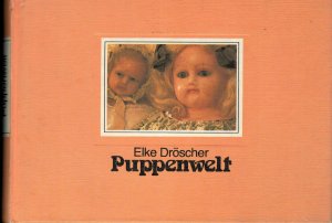 gebrauchtes Buch – Elke Dröscher – Puppenwelt