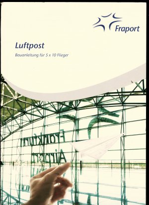 gebrauchtes Spiel – Fraport – FRAPORT  - Luftpost Bauanleitung mit 5 x 10 Flieger - Papierflieger direkt v. Block