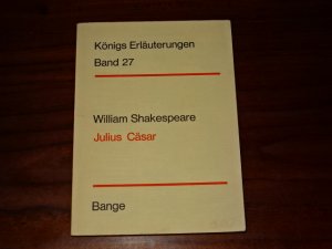 gebrauchtes Buch – William Shakespeare – Julius Caesar - Königs Erläuterungen und Materialien, Bd.27