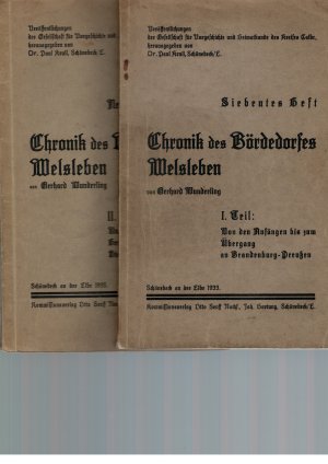 Chronik des Bördedorfes Welsleben. 1. Teil & 2.Teil