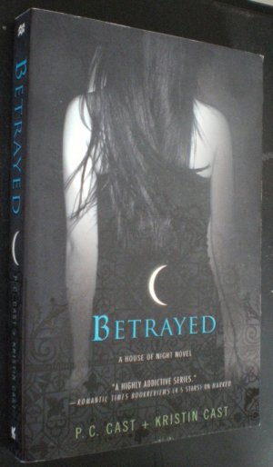 gebrauchtes Buch – Cast, P. C – House of Night. Betrayed. Vampirroman