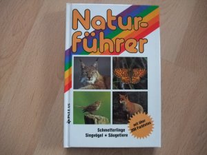 gebrauchtes Buch – Naturführer mit über 200 Farbfotos