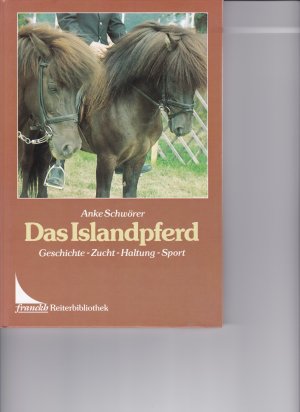 gebrauchtes Buch – Anke Schwörer – Das Islandpferd