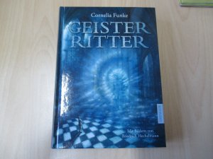 gebrauchtes Buch – Cornelia Funke – Geisterritter Mit Illustrationen von Friedrich Hechelmann