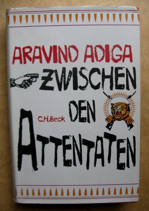 gebrauchtes Buch – Aravind Adiga – Zwischen den Attentaten