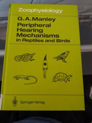 Peripheral Hearing Mechanisms in Reptiles and Birds