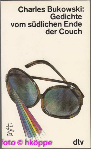 gebrauchtes Buch – Charles Bukowski – Gedichte vom südlichen Ende der Couch. Charles
