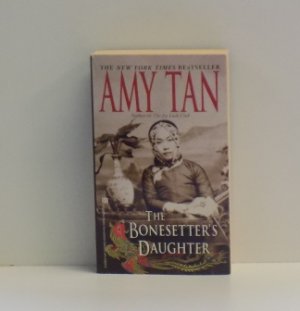 gebrauchtes Buch – Amy Tan – The Bonesetter´s Daughter