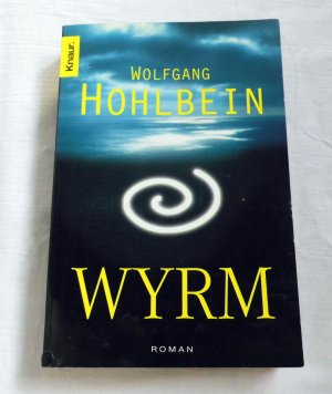 gebrauchtes Buch – Wolfgang Hohlbein – Wyrm