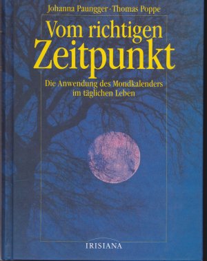 gebrauchtes Buch – Paungger, Johanna; Poppe – Vom richtigen Zeitpunkt